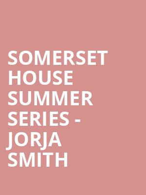Somerset House Summer Series - Jorja Smith at Somerset House